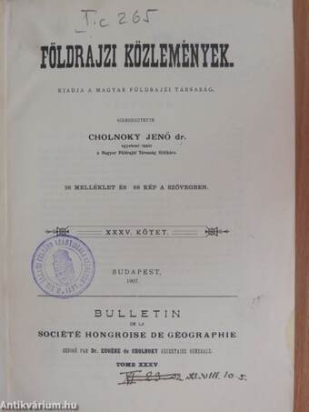 Földrajzi Közlemények 1907. január-december/Abrégé du Bulletin de la Société Hongroise de Géographie 1907. (nem teljes évfolyam)