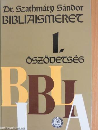 Bibliaismeret I.