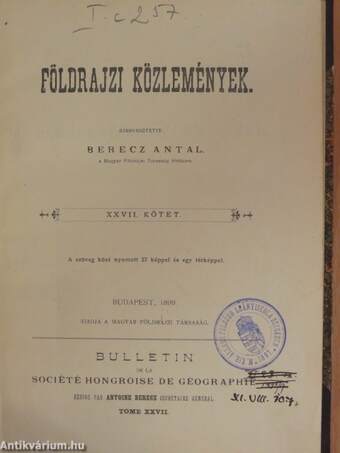 Földrajzi Közlemények 1899. január-december/Abrégé du bulletin de la Société Hongroise de Géographie 1898. január-december