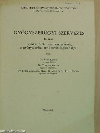 Gyógyszerügyi szervezés II.