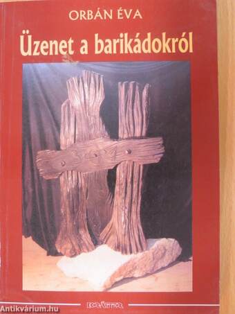 Üzenet a barikádokról