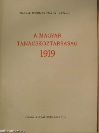 A Magyar Tanácsköztársaság 1919