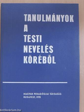 Tanulmányok a testi nevelés köréből