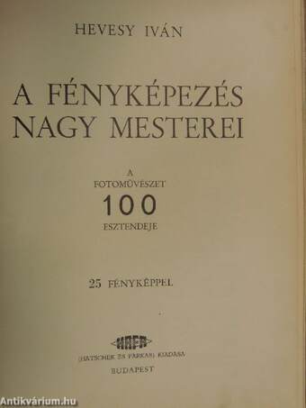 A fényképezés nagy mesterei