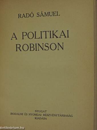 Két kritika/Erzsébet királyné/Lárvák/Gyulai Pál estéje/A politikai Robinson/Az akropoliszi ima. Zsidó faj, zsidó vallás. Henriette néném