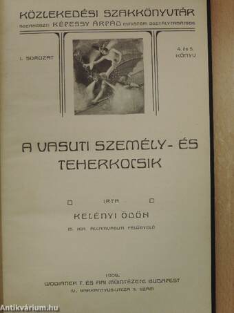 A vasuti személy- és teherkocsik