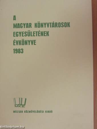 A Magyar Könyvtárosok Egyesületének évkönyve 1983