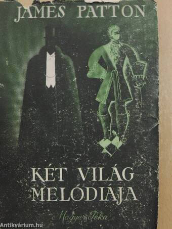 Két világ melódiája