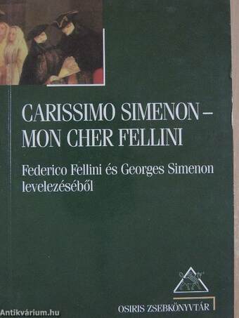 Carissimo Simenon-Mon cher Fellini