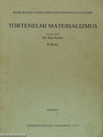 Történelmi materializmus II.