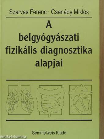 A belgyógyászati fizikális diagnosztika alapjai