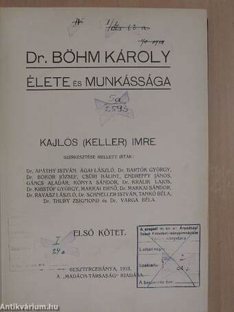 Dr. Böhm Károly élete és munkássága I-III.