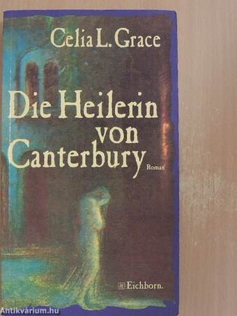 Die Heilerin von Canterbury