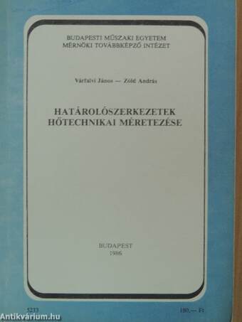 Határolószerkezetek hőtechnikai méretezése