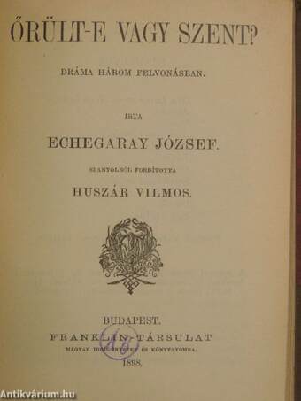 Pascal gondolatai/A fejedelem/Csengics Szmail aga halála/Nemes Geron/Őrült-e vagy szent?