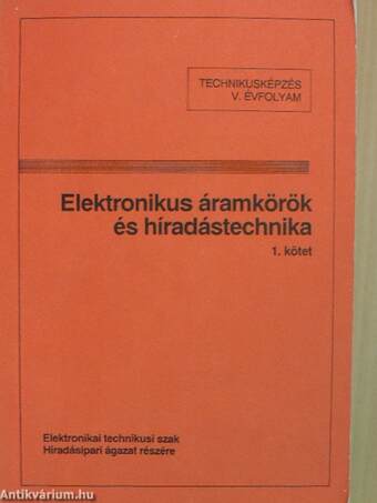 Elektronikus áramkörök és híradástechnika 1.