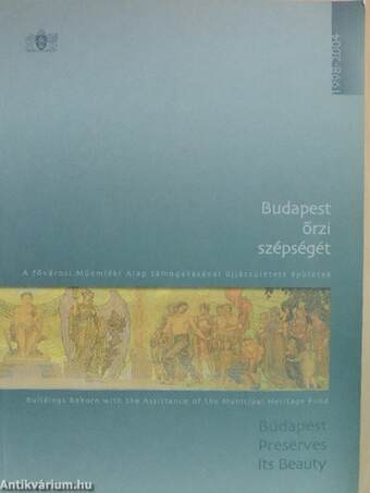 Budapest őrzi szépségét 1998-2004