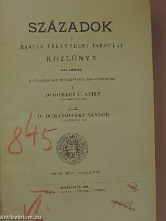 Századok 1913. január-december/A Magyar Történeti Irodalom 1912-ben