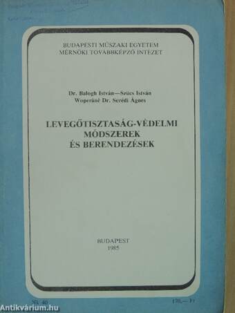 Levegőtisztaság-védelmi módszerek és berendezések