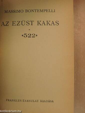 Az ezüst kakas/«522»