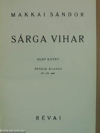 Sárga vihar I-II.