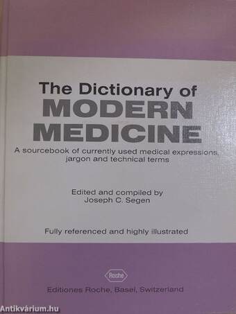 The Dictionary of Modern Medicine