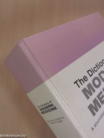 The Dictionary of Modern Medicine