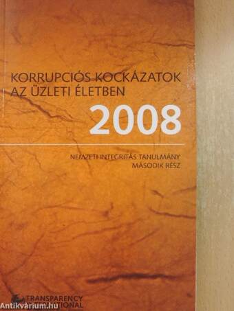 Korrupciós kockázatok az üzleti életben 2008