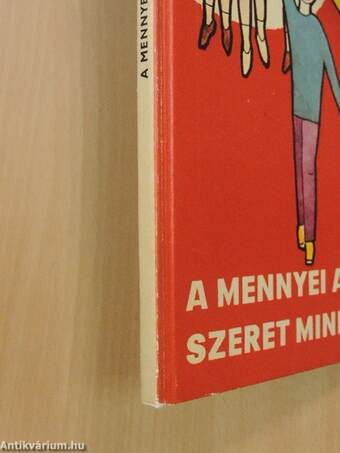 A mennyei atya szeret minket