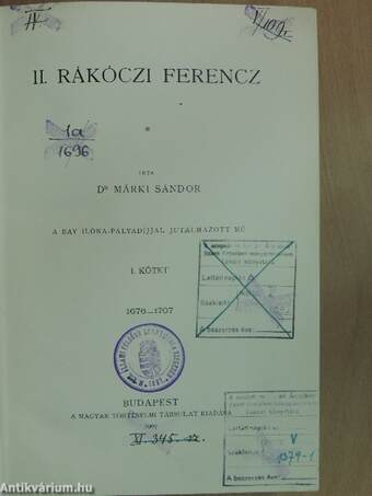 II. Rákóczi Ferencz I-III.