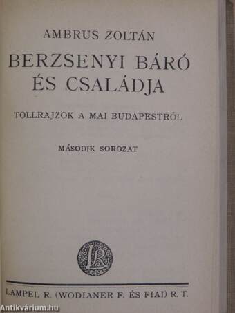 Berzsenyi báró és családja I-II./Árnyék-alakok/Régi és uj szinművek