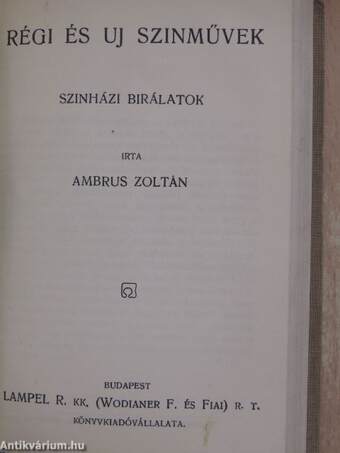 Berzsenyi báró és családja I-II./Árnyék-alakok/Régi és uj szinművek