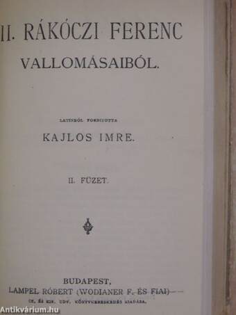 Rákóczi-versek/II. Rákóczi Ferenc vallomásaiból II./II. Rákóczi Ferenc élete/Mikes Kelemen válogatott törökországi levelei