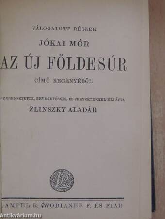 Válogatott részek Jókai Mór Az új földesúr című regényéből/Szép angyalka/Elbeszélések/Török históriák/A kőtörő és egyéb történetek/Idősb Markó Károly/Egy szinésznő naplójából