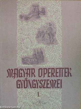 Magyar operettek gyöngyszemei I.