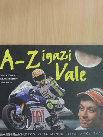 A-Z igazi Vale