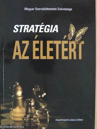 Stratégia az életért