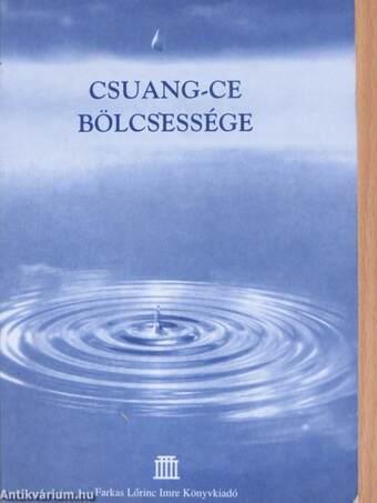Csuang-Ce bölcsessége/A Tao könyve