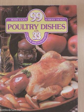 99 poultry dishes with 33 colour photographs