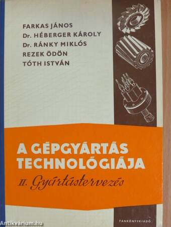 A gépgyártás technológiája II.