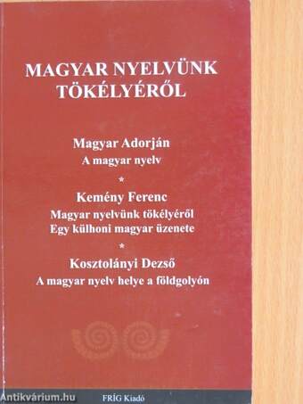 Magyar nyelvünk tökélyéről