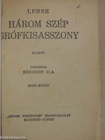 Három szép grófkisasszony I-II.