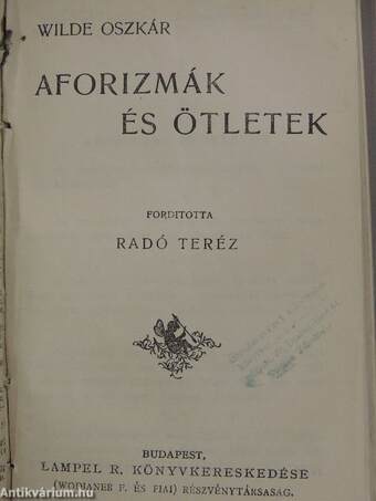 A readingi fegyház balladája/De Profundis/Aforizmák és ötletek