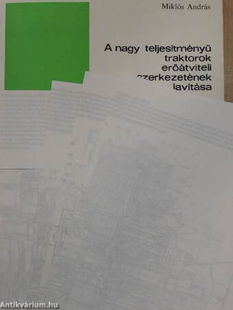 A nagy teljesítményű traktorok erőátviteli szerkezetének javítása