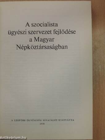 A szocialista ügyészi szervezet fejlődése a Magyar Népköztársaságban