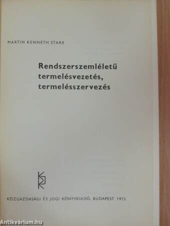 Rendszerszemléletű termelésvezetés, termelésszervezés