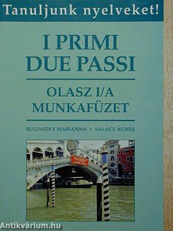 Olasz nyelvi gyakorlatok az I primi due passi című nyelvkönyvhöz