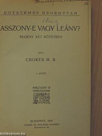 Asszony-e vagy leány? I-II.