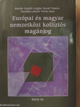 Európai és magyar nemzetközi kollíziós magánjog