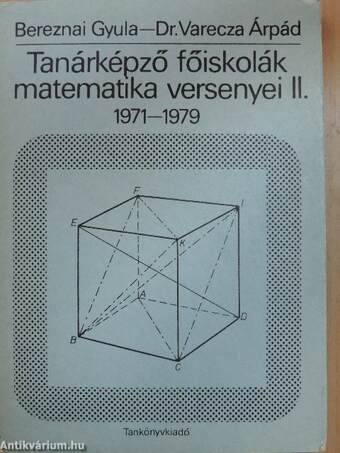 Tanárképző főiskolák matematika versenyei II.